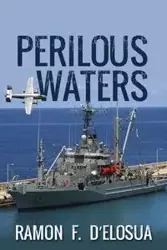 Perilous Waters - Ramon D'Elosua F