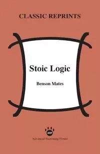 Stoic Logic - Mates Benson
