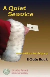 A Quiet Service - Buck Gale E