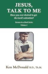 Jesus, Talk To Me - Ken McDonald L