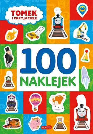 Tomek i przyjaciele. 100 naklejek. Nowa edycja - praca zbiorowa