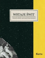 eBook Wstaje świt. Dzienniki młodych z pierwszych lat powojennych. 1945–1948 - Opracowanie zbiorowe epub mobi