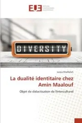 La dualité identitaire chez Amin Maalouf - Khalfallah Lamia