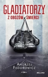 Gladiatorzy z obozów śmierci pocket - Andrzej Fedorowicz