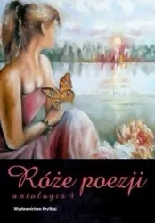 Róże poezji T.4 - praca zbiorowa