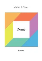 Domé - Michael S. Nickel