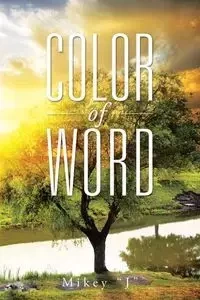 Color of Word - Mikey "J'