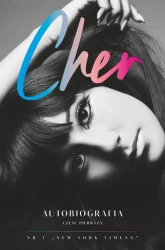 Cher. Autobiografia (część 1) - Cher
