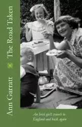The Road Taken - Ann Garratt