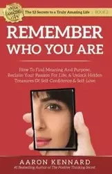 Remember Who You Are - Aaron Kennard