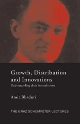 Growth, Distribution and Innovations - Bhaduri Amit