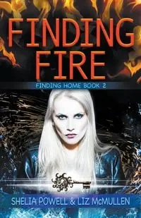Finding Fire - Shelia Powell