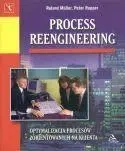 Process Reengineering - Roland Müller, Peter Rupper