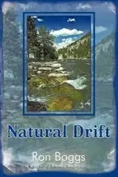Natural Drift - Ron Boggs