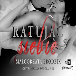 audiobook Ratując siebie - Małgorzata Brodzik