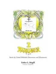 I Remember - Esther L. Megill
