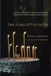 The Forgotten Faith - Philip LeMasters
