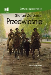 Przedwiośnie. Lektura z opracowaniem TW - Stefan Żeromski