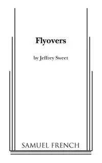 Flyovers - Jeffrey Sweet