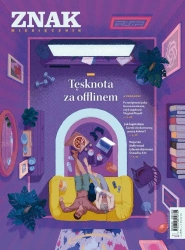 Miesięcznik Znak 840 5/2025 Tęsknota za offlinem - Autor zbiorowy