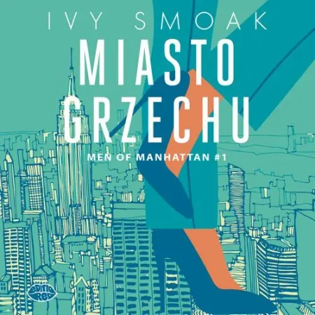 audiobook Miasto grzechu. Men of Manhattan #1 - Ivy Smoak