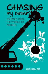 Chasing My Dream - Wei Ng Liem