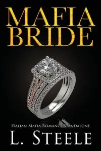 Mafia Bride - Steele L.