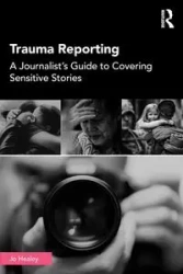 Trauma Reporting - Jo Healey