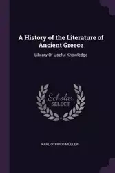 A History of the Literature of Ancient Greece - Karl Müller Otfried