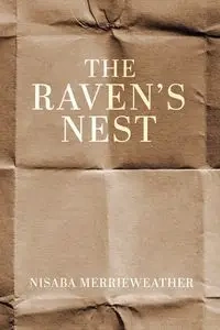 The Raven's Nest - Merrieweather Nisaba