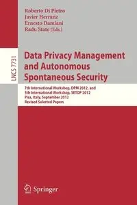 Data Privacy Management and Autonomous Spontaneous Security - Di Pietro Roberto