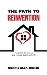 The Path to Reinvention - Connie Alba-Cohen