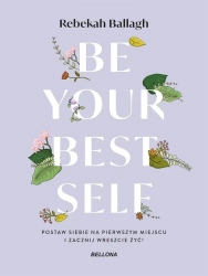 Be your best self - Rebekah Ballagh