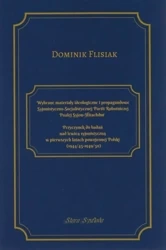 Wybrane materiały ideologiczne i propagandowe... - Dominik Flisiak