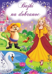 Bajki na dobranoc - praca zbiorowa