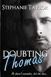 Doubting Thomas - Taylor Stephanie
