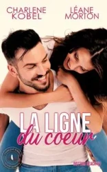 La Ligne du coeur - Charlene Kobel