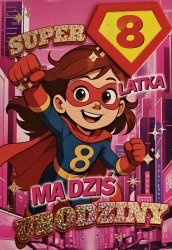 Karnet Urodziny 8 dziewczynka - Superbohaterka - YEKU