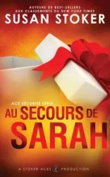 Au Secours de Sarah - Susan Stoker