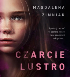 audiobook Czarcie lustro - Magdalena Zimniak