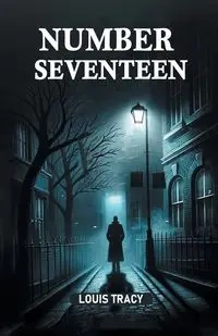 Number Seventeen - Tracy Louis