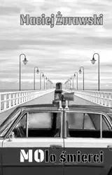 Molo śmierci - Maciej Żurawski