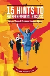 15 Hints to Entrepreneurial Success - Watkis-Porter Heneka