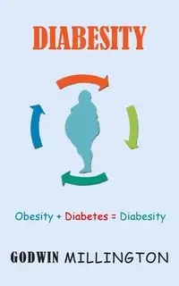 Diabesity - Millington Godwin