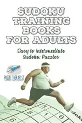 Sudoku Training Books for Adults | Easy to Intermediate Sudoku Puzzles - Speedy Publishing