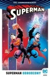 Superman. Odrodzony - praca zbiorowa