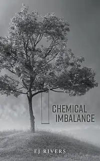 Chemical Imbalance - Rivers EJ