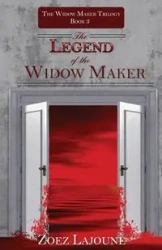 Legend of the Widow Maker - Lajoune Zoez