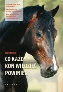 Co każdy koń wiedzieć powinien - Cherry Hill