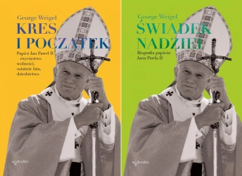 Świadek nadziei Biografia Jana Pawła II + Kres i początek George Weigel - George Weigel